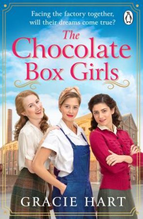 The Chocolate Box Girls by Gracie Hart