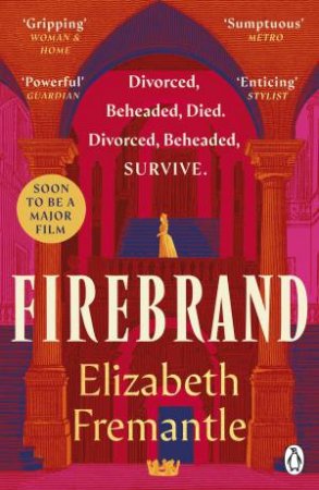 Firebrand by Elizabeth Fremantle