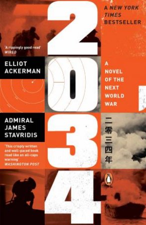 2034 by Elliot Ackerman & Admiral James Stavridis