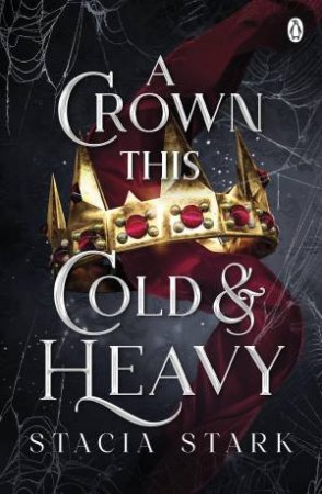 A Crown This Cold And Heavy by Stacia Stark