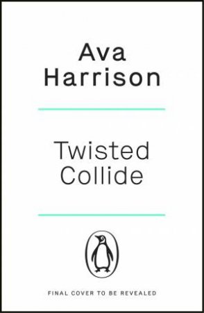 Twisted Collide by Ava Harrison