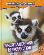Essential Life Science Inheritance and Reproduction
