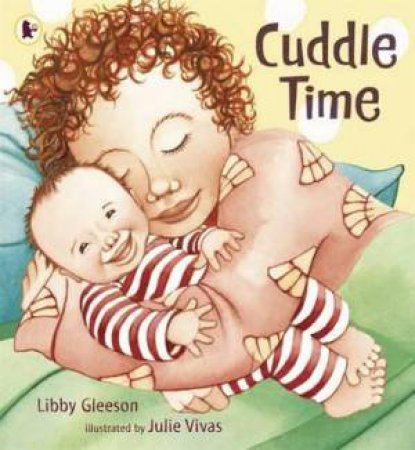 Cuddle Time by Libby Gleeson