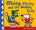 Maisy Charley And The Wobbly Tooth