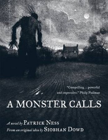 A Monster Calls by Patrick Ness & Jim Kay