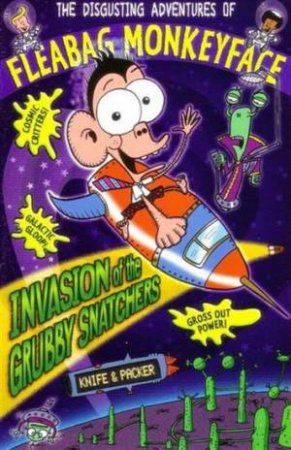 Invasion Of Grubby Snatchers by Knife & Packer