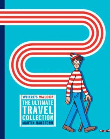 Where's Wally? Travel Edition by Walker Books