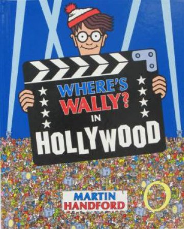 Where's Wally? In Hollywood by Martin Handford