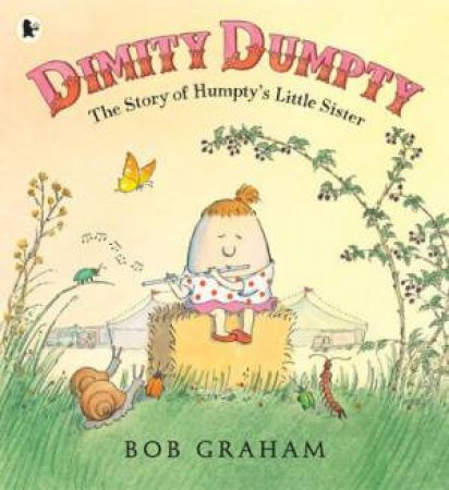 Dimity Dumpty by Bob Graham