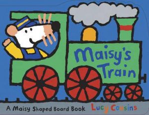 Maisy's Train: Shaped Board Book by Lucy Cousins