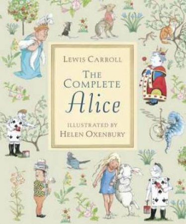 The Complete Alice Slipcase by Lewis Carol & Helen Oxenbury