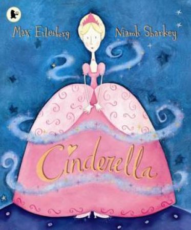 Cinderella by Max Eilenberg & Niamh Sharkey