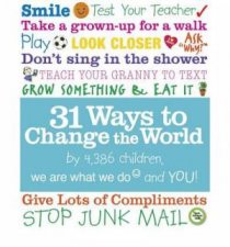 31 Ways to Change the World