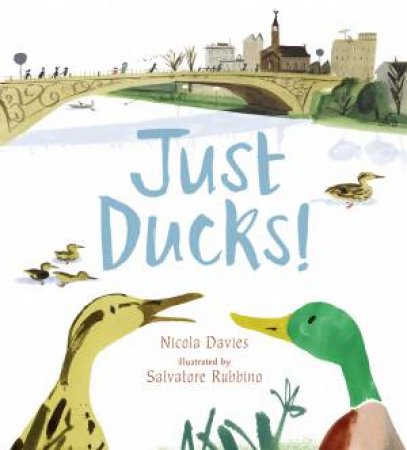 Just Ducks by Nicola Davies