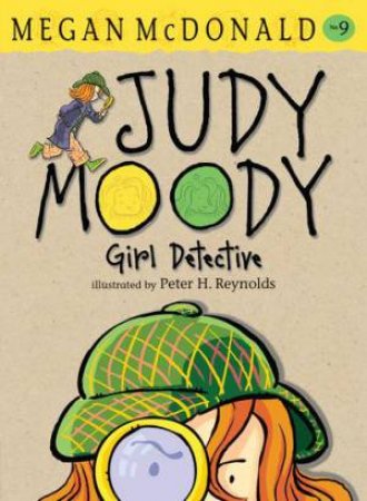 Judy Moody Girl Detective by Megan Mcdonald & Peter H Reynolds