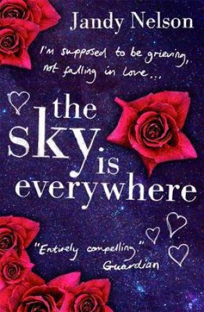 The Sky Is Everywhere by Jandy Nelson