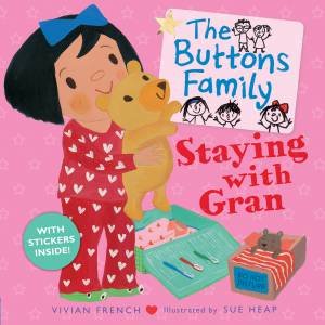 The Buttons Family: Staying With Gran by Vivian French 