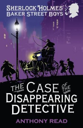 The Case of the Disappearing Detective by Anthony Read