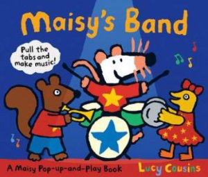 Maisy's Band by Lucy Cousins