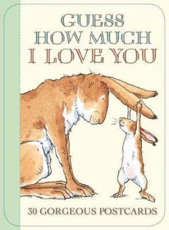 Guess How Much I Love You Postcard Book by Sam Mcbratney & Anita Jeram