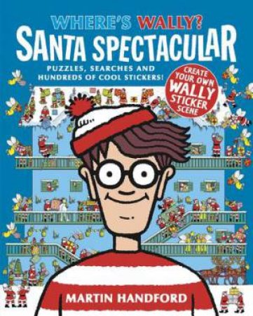 Where's Wally? Santa Spectacular by Martin Handford