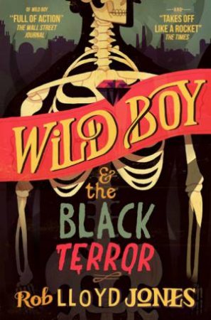 Wild Boy and the Black Terror by Rob Lloyd Jones