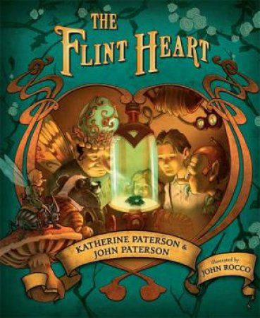 The Flint Heart by Katherine Paterson & John Paterson & John Rocco