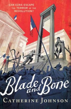 Blade And Bone by Catherine Johnson