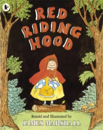 Little Red Riding Hood by James Marshall