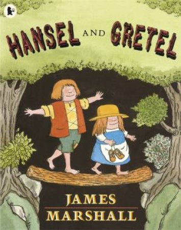 Hansel and Gretel by James Marshall