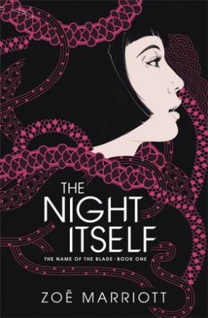 The Night Itself by Zoe Marriott