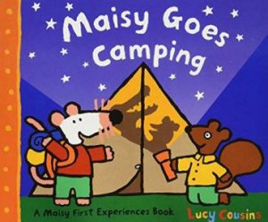 Maisy Goes Camping by Lucy Cousins