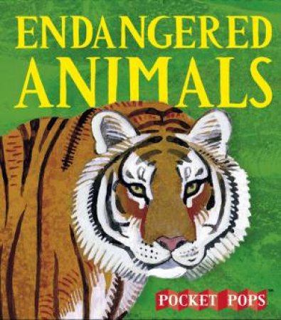 Endangered Animals: A Pocket Pop-Up by Sarah Young