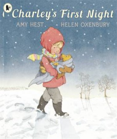 Charley's First Night by Amy Hest & Helen Oxenbury