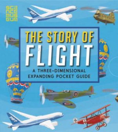 A 3D Expanding Pocket Guide: The Story of Flight by John Holcroft