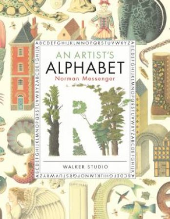 An Artist's Alphabet by Norman Messenger