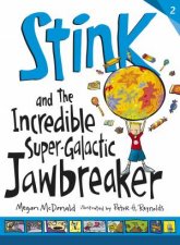 Stink and the Incredible SuperGalactic Jawbreaker