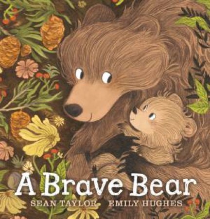 A Brave Bear by Sean Taylor