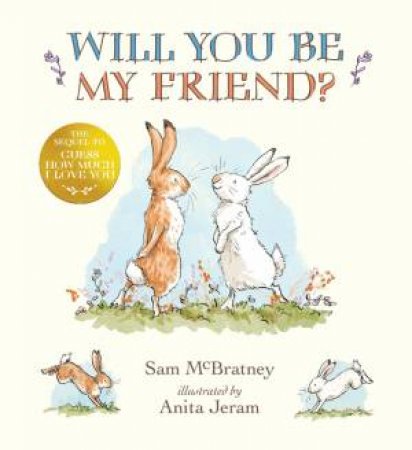 Will You Be My Friend? by Sam McBratney & Anita Jeram