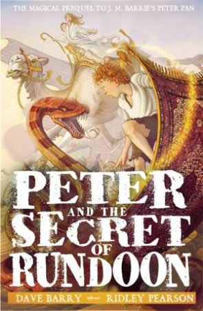 Peter and the Secret of Rundoon by Dave Barry & Ridley Pearson