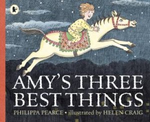 Amy's Three Best Things by Philippa Pearce & Helen Craig