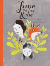 Jane The Fox And Me