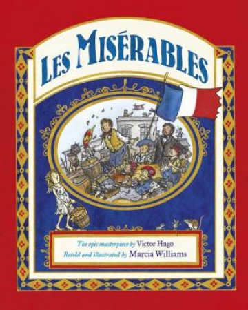 Les Miserables by Marcia Williams