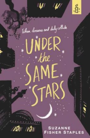 Under the Same Stars by Suzanne Fisher Staples