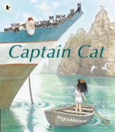 Captain Cat by Inga Moore