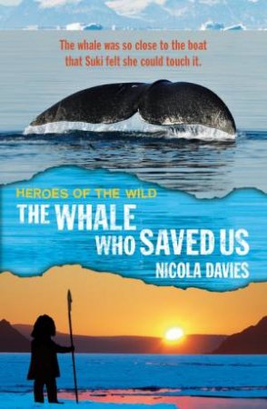 The Whale Who Saved Us by Nicola Davies