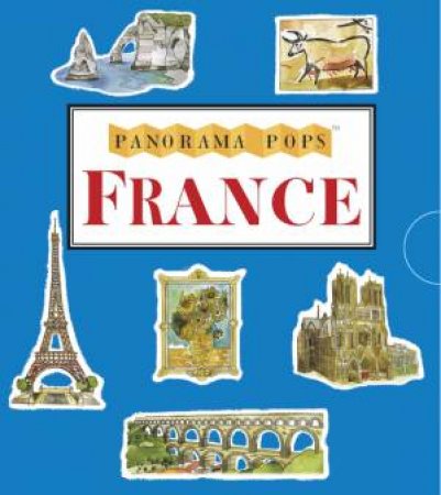 France: A Three-Dimensional Expanding Country Guide by Trisha Krauss