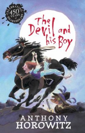 The Devil and His Boy by Anthony Horowitz