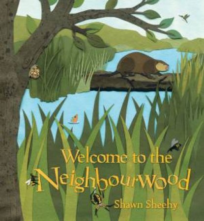 Welcome to the Neighbourwood by Shawn Sheehy