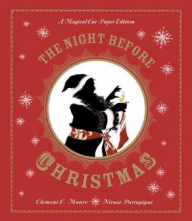 The Night Before Christmas: A Magical Pop-up Edition by Clement C. Moore & Niroot Puttapipat